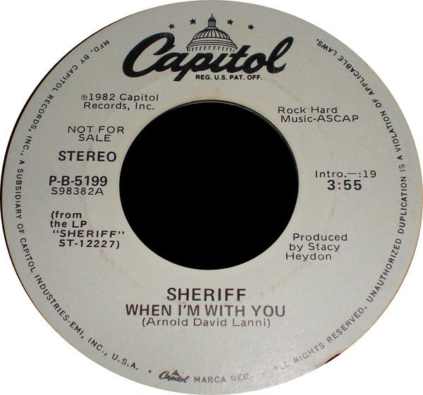 7inch Record SHERIFF - When I m With You PB5199PROMO Capitol Records 1982 US Rock Used
7inch Record SHERIFF - When I m With You PB5199PROMO Capitol Records 1982 US Rock Used