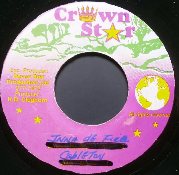 7inch Record CAPLETON - Inna De Fire NONE Crown Star 1999 Jamaica Reggae, Ska & Dub Used
7inch Record CAPLETON - Inna De Fire NONE Crown Star 1999 Jamaica Reggae, Ska & Dub Used