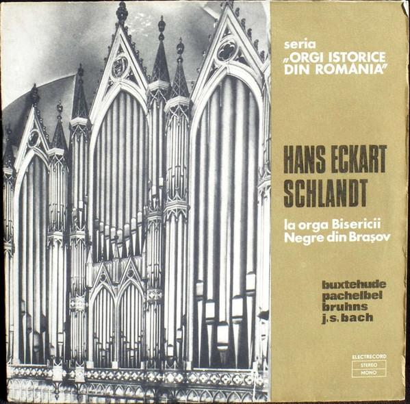 LP Record HANS-ECKART SCHLANDT - Hans Eckart Schlandt La Orga Biseri STMECE01042 Electrecord Romania Classical Used
LP Record HANS-ECKART SCHLANDT - Hans Eckart Schlandt La Orga Biseri STMECE01042 Electrecord Romania Classical Used