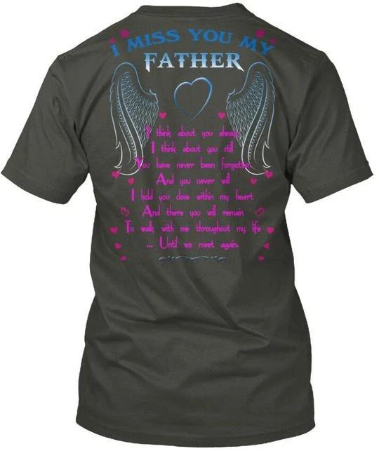 I Miss You My Father T shirt Made in the USA Size S to 5XL S
I Miss You My Father T shirt Made in the USA Size S to 5XL S