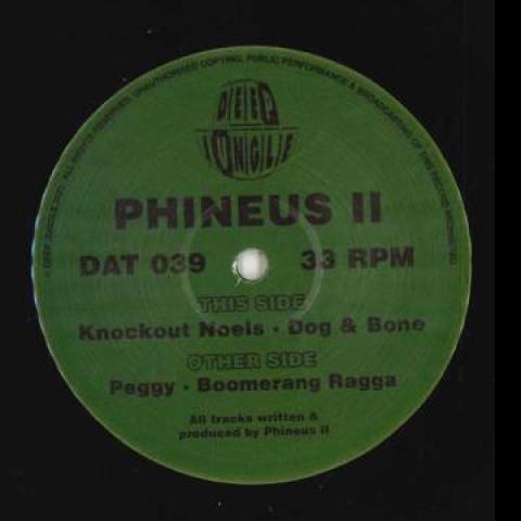 12inch Record PHINEUS II - Peggy; Boomerang Ragga / Knockout N DAT039 Deep Jungle 2021 UK Dance & Electronica
12inch Record PHINEUS II - Peggy; Boomerang Ragga / Knockout N DAT039 Deep Jungle 2021 UK Dance & Electronica