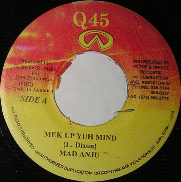 7inch Record LUKIE D / MADD ANJU - President / Mek Up Yuh Mind NONE Q45 Jamaica Reggae, Ska & Dub Used
7inch Record LUKIE D / MADD ANJU - President / Mek Up Yuh Mind NONE Q45 Jamaica Reggae, Ska & Dub Used