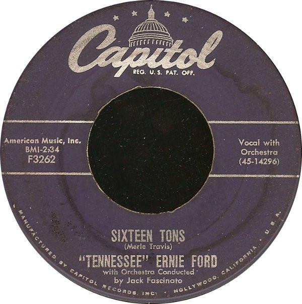 7inch Record TENNESSEE ERNIE FORD - Sixteen Tons F3262 Capitol Records 1955 US Rock Used
7inch Record TENNESSEE ERNIE FORD - Sixteen Tons F3262 Capitol Records 1955 US Rock Used