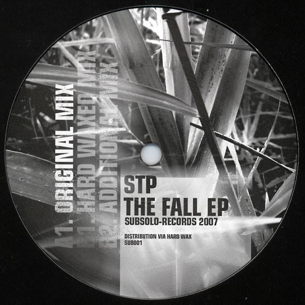 12inch Record STP - The Fall EP SUB001 Subsolo Records 2007 Germany Dance & Electronica Used
12inch Record STP - The Fall EP SUB001 Subsolo Records 2007 Germany Dance & Electronica Used