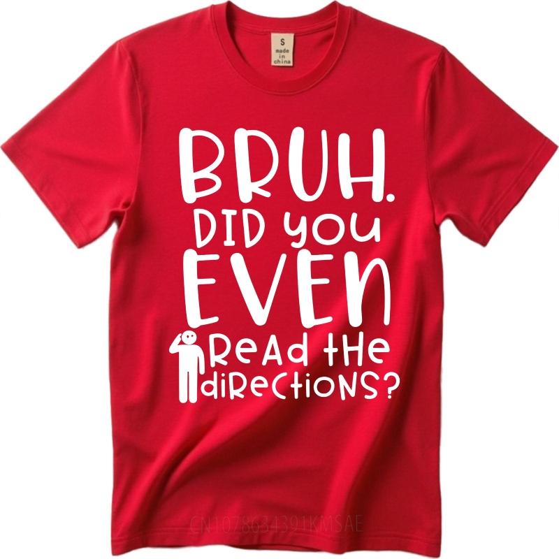 Mens tshirt Cotton Shirt Oversized Summer Man tshirt Bruh Did You Even Read The Directions Short Sleeve Printed Oneck Tops S
Mens tshirt Cotton Shirt Oversized Summer Man tshirt Bruh Did You Even Read The Directions Short Sleeve Printed Oneck Tops S