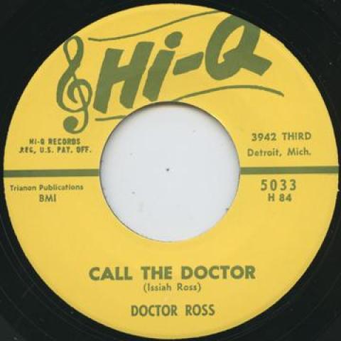 7inch Record DOCTOR ROSS - Call The Doctor / New York Breakdow HIQ5033 Hi-Q Records UK Blues
7inch Record DOCTOR ROSS - Call The Doctor / New York Breakdow HIQ5033 Hi-Q Records UK Blues