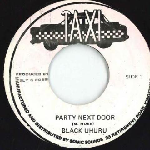 7-дюймовая пластинка BLACK UHURU - Party Next Door / Version none Taxi 1985 Ямайка Регги, Ска и Даб
7-дюймовая пластинка BLACK UHURU - Party Next Door / Version none Taxi 1985 Ямайка Регги, Ска и Даб