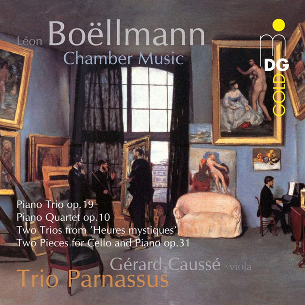 CD TRIO PARNASSUS GTRARD CAUSST - Boellmann: Piano Trio Op. 19 Piano MDG30317552 Non Japan Music Others Used
CD TRIO PARNASSUS GTRARD CAUSST - Boellmann: Piano Trio Op. 19 Piano MDG30317552 Non Japan Music Others Used