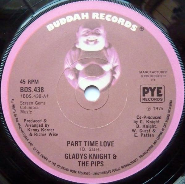 7inch Record GLADYS KNIGHT & THE PIPS - Part Time Love BDS438 Buddah Records 1975 UK Soul/Funk Used
7inch Record GLADYS KNIGHT & THE PIPS - Part Time Love BDS438 Buddah Records 1975 UK Soul/Funk Used