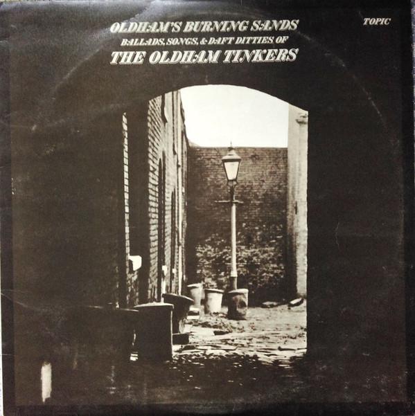 LP Record OLDHAM TINKERS - Oldham s Burning Sands 12TS206 TOPIC 1971 UK Folk Used
LP Record OLDHAM TINKERS - Oldham s Burning Sands 12TS206 TOPIC 1971 UK Folk Used
