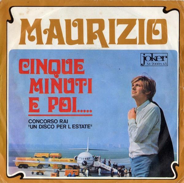 7inch Record MAURIZIO ARCIERI - Cinque Minuti E Poi... M7009 Joker Hi-Fi Rec 1968 Italy Pop Used
7inch Record MAURIZIO ARCIERI - Cinque Minuti E Poi... M7009 Joker Hi-Fi Rec 1968 Italy Pop Used