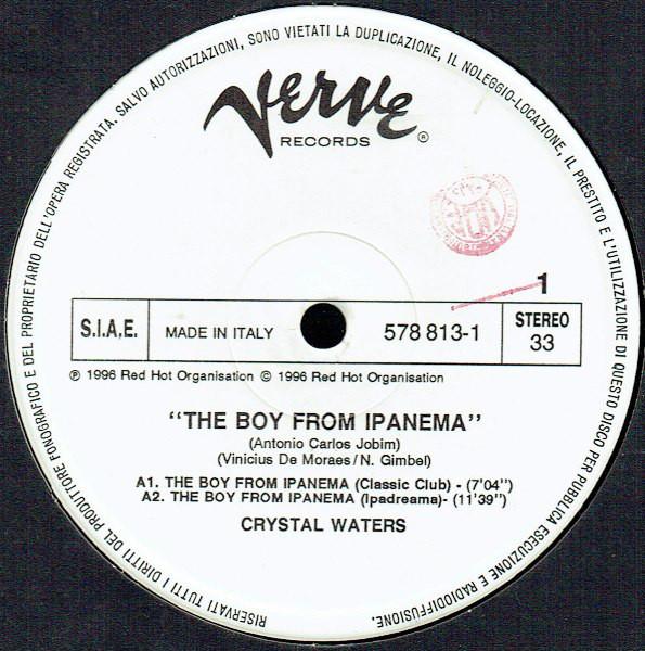 12inch Record CRYSTAL WATERS The Boy From Ipanema 5788131 Verve Records 1996 Italy Dance Electronica Used
12inch Record CRYSTAL WATERS The Boy From Ipanema 5788131 Verve Records 1996 Italy Dance Electronica Used