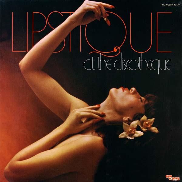 LP Record LIPSTIQUE - At The Discotheque TJ4701 Tom N Jerry Re 1978 US Soul/Funk Used
LP Record LIPSTIQUE - At The Discotheque TJ4701 Tom N Jerry Re 1978 US Soul/Funk Used