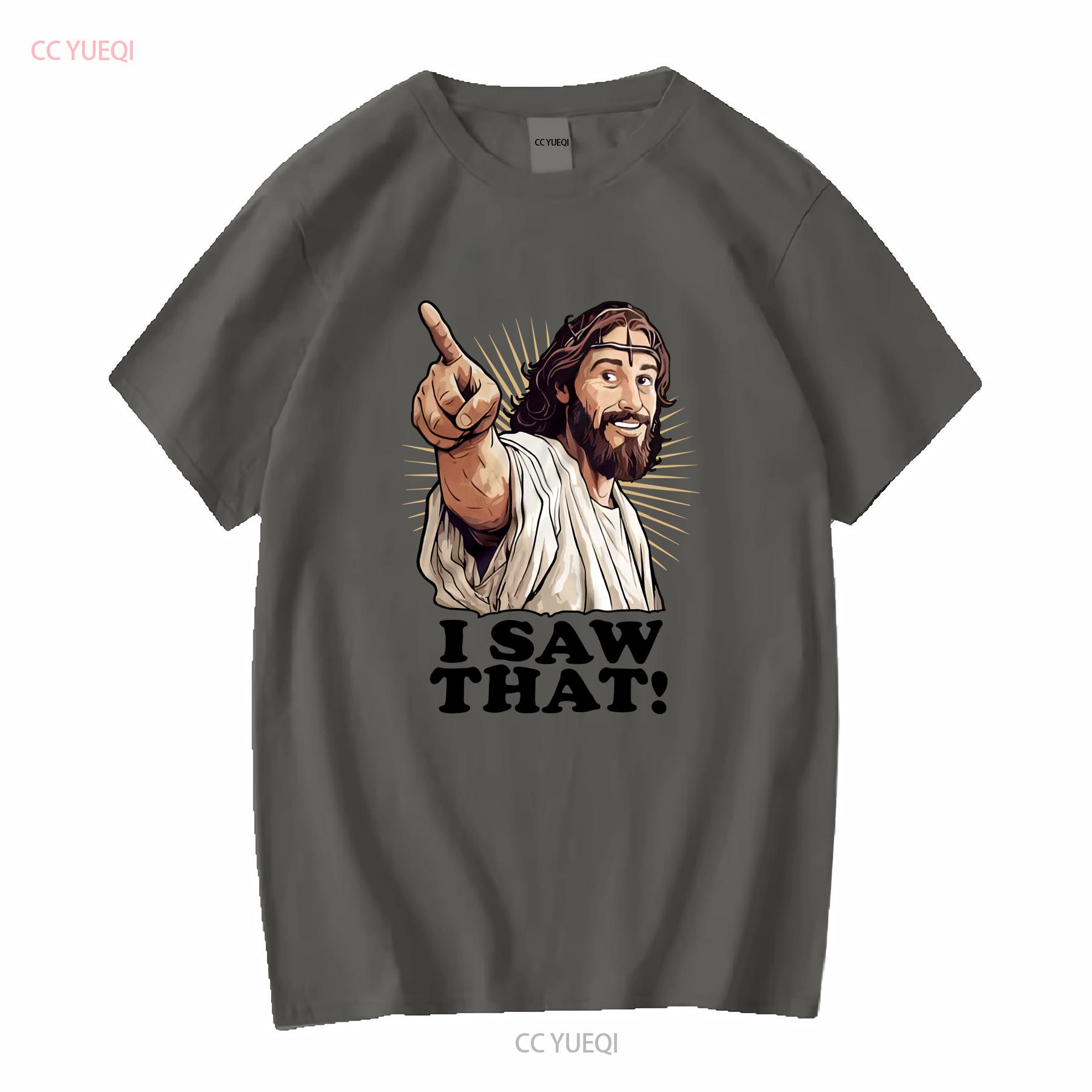 I Saw That Funny Jesus T Shirt Religious Humour long or short sleeves vintage Washed Slightly graphic homme Stylish Soft 4XL
I Saw That Funny Jesus T Shirt Religious Humour long or short sleeves vintage Washed Slightly graphic homme Stylish Soft 4XL