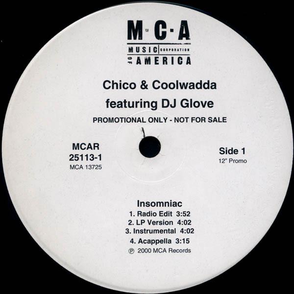 12inch Record CHICO & COOLWADDA, DJ GLOVE & KING - Insomniac / Central Booking MCAR251131PROMO MCA Records 2000 US Rap & Hip-Hop/R&B Used
12inch Record CHICO & COOLWADDA, DJ GLOVE & KING - Insomniac / Central Booking MCAR251131PROMO MCA Records 2000 US Rap & Hip-Hop/R&B Used