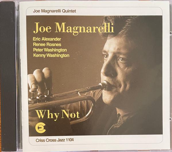 CD JOE MAGNARELLI QUINTET, JOE MAGNARE - WHY NOT Criss1104CD Criss Cross Jaz 1995 Netherland Jazz Used
CD JOE MAGNARELLI QUINTET, JOE MAGNARE - WHY NOT Criss1104CD Criss Cross Jaz 1995 Netherland Jazz Used