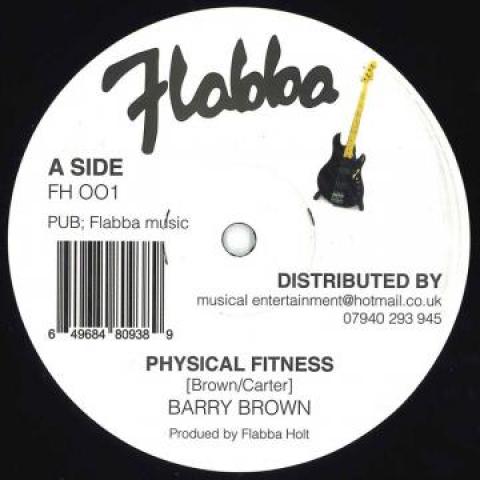 12inch Record BARRY BROWN / FLABBA HOLT - Physical Fitness / Yes Yes Yes FH001 Flabba 1982 UK Reggae, Ska & Dub
12inch Record BARRY BROWN / FLABBA HOLT - Physical Fitness / Yes Yes Yes FH001 Flabba 1982 UK Reggae, Ska & Dub