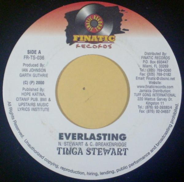 7inch Record TINGA STEWART - Everlasting FRTS036 Finatic Records 2000 Jamaica Reggae, Ska & Dub Used
7inch Record TINGA STEWART - Everlasting FRTS036 Finatic Records 2000 Jamaica Reggae, Ska & Dub Used