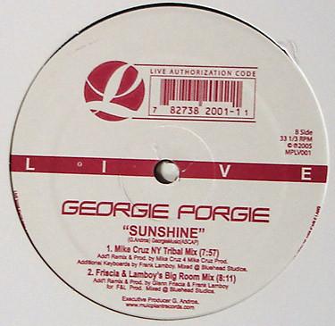 12inch Record GEORGIE PORGIE - Sunshine MPLV001 Live 2005 US Dance & Electronica Used
12inch Record GEORGIE PORGIE - Sunshine MPLV001 Live 2005 US Dance & Electronica Used