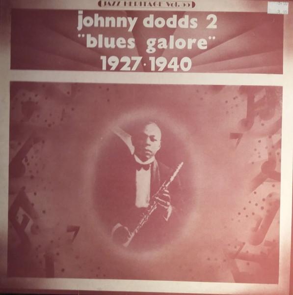 LP Record JOHNNY DODDS - 2 - Blues Galore 1927 - 1940 510106 MCA Records 1974 UK Jazz Used
LP Record JOHNNY DODDS - 2 - Blues Galore 1927 - 1940 510106 MCA Records 1974 UK Jazz Used