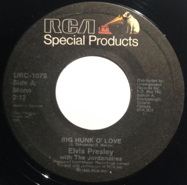 7inch Record ELVIS PRESLEY THE JORDANAIRES A Big Hunk O Love URC1079 RCA Special Pro 1985 Canada Rock Used
7inch Record ELVIS PRESLEY THE JORDANAIRES A Big Hunk O Love URC1079 RCA Special Pro 1985 Canada Rock Used