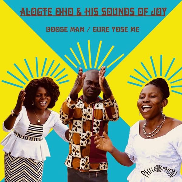 7inch Record ALOGTE OHO & HIS SOUNDS OF JOY - Doose Mam / Gure Yose Me PH45028 Philophon 2021 UK Reggae, Ska & Dub
7inch Record ALOGTE OHO & HIS SOUNDS OF JOY - Doose Mam / Gure Yose Me PH45028 Philophon 2021 UK Reggae, Ska & Dub