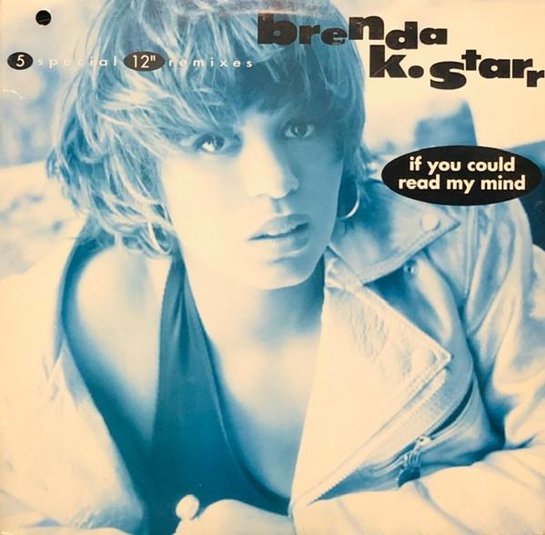 12inch Record BRENDA K. STARR - If You Could Read My Mind 4974034 Epic 1991 US Dance & Electronica Used
12inch Record BRENDA K. STARR - If You Could Read My Mind 4974034 Epic 1991 US Dance & Electronica Used