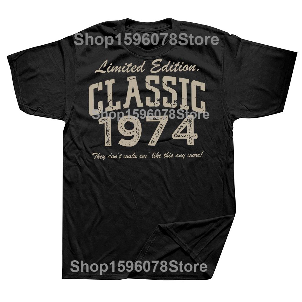 51 Year Old Gift Classic 1974 Limited Edition 51st Birthday T-Shirt Unisex Summer Streetwear Tops Print Short Sleeve 4XL
51 Year Old Gift Classic 1974 Limited Edition 51st Birthday T-Shirt Unisex Summer Streetwear Tops Print Short Sleeve 4XL