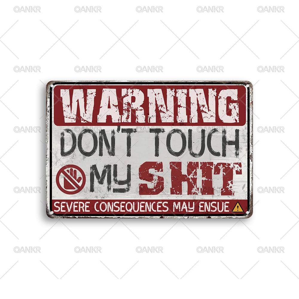 Vintage Warning Poster Metal Tin Sign Dont Touch My Shit Room Decoration Metal Signs for Man Cave Home Wall Decor Accessories 20x30cm(7.8x11.8inch)
Vintage Warning Poster Metal Tin Sign Dont Touch My Shit Room Decoration Metal Signs for Man Cave Home Wall Decor Accessories 20x30cm(7.8x11.8inch)