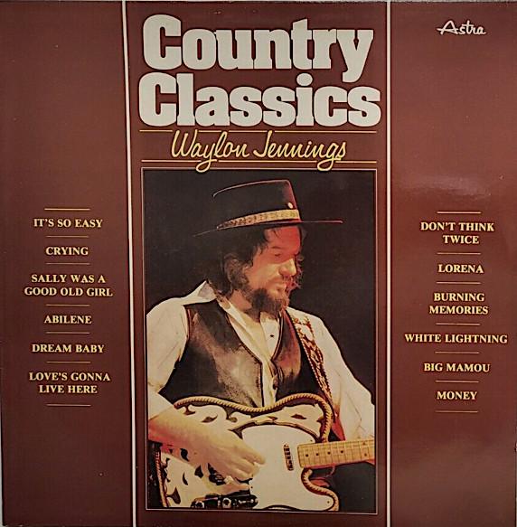 LP Record WAYLON JENNINGS - Country Classics ASTRA101 Astra 1984 Italy Folk Used
LP Record WAYLON JENNINGS - Country Classics ASTRA101 Astra 1984 Italy Folk Used