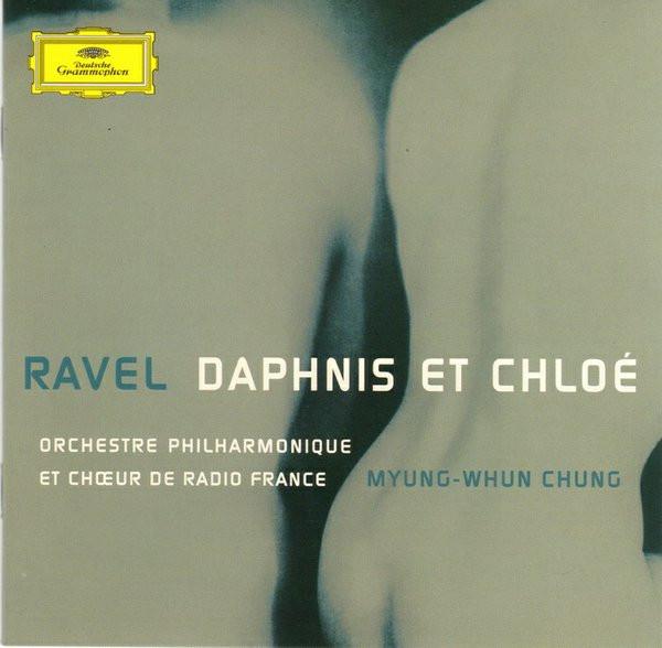 CD MAURICE RAVEL, MYUNG-WHUN CHUNG, FR - Daphnis Et Chloe 002894775706 Deutsche Grammo 2006 Europe Classical Used
CD MAURICE RAVEL, MYUNG-WHUN CHUNG, FR - Daphnis Et Chloe 002894775706 Deutsche Grammo 2006 Europe Classical Used