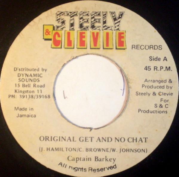 7inch Record CAPTAIN BARKEY - Original Get And No Chat NONE Steely & Clevie 1991 Jamaica Reggae, Ska & Dub Used
7inch Record CAPTAIN BARKEY - Original Get And No Chat NONE Steely & Clevie 1991 Jamaica Reggae, Ska & Dub Used