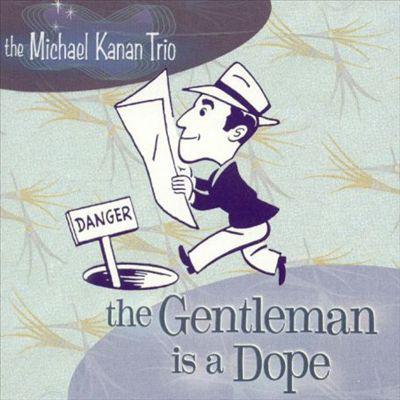 CD MICHAEL KANAN TRIO - THE GENTLEMAN IS A DOPE FSNT147CD Fresh Sound New 2002 Spain Jazz Used
CD MICHAEL KANAN TRIO - THE GENTLEMAN IS A DOPE FSNT147CD Fresh Sound New 2002 Spain Jazz Used