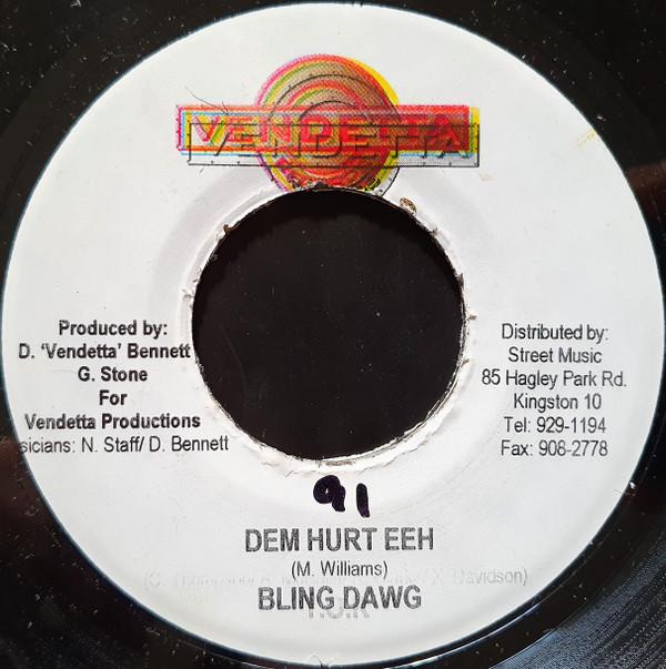7inch Record BLING DAWG / BLACK-ER - Dem Hurt Eeh / Inna De Middle NONE Vendetta Record 2004 Jamaica Reggae, Ska & Dub Used
7inch Record BLING DAWG / BLACK-ER - Dem Hurt Eeh / Inna De Middle NONE Vendetta Record 2004 Jamaica Reggae, Ska & Dub Used