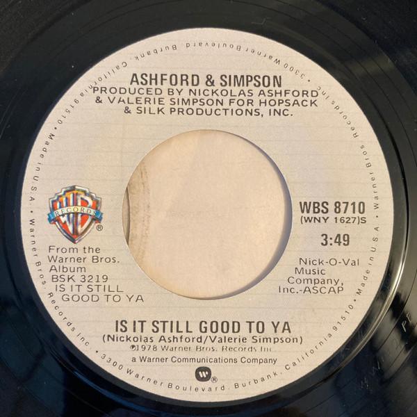 7inch Record ASHFORD SIMPSON Is It Still Good To Ya WBS8710 Warner Bros. Re 1978 US SoulFunk Used
7inch Record ASHFORD SIMPSON Is It Still Good To Ya WBS8710 Warner Bros. Re 1978 US SoulFunk Used