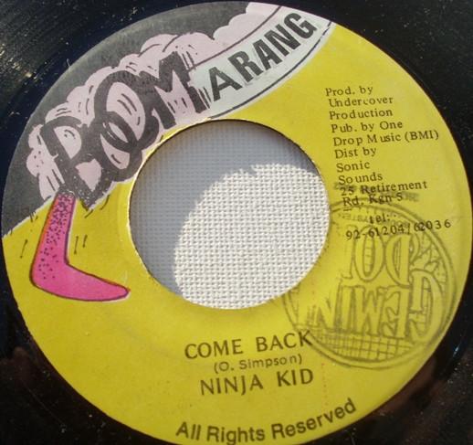 7inch Record NINJA KID COMPUTER PAUL Come Back Version NONE Boomarang Jamaica Reggae Ska Dub Used
7inch Record NINJA KID COMPUTER PAUL Come Back Version NONE Boomarang Jamaica Reggae Ska Dub Used