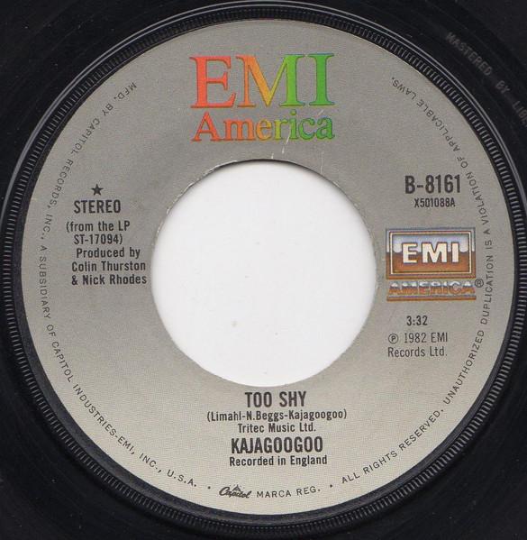 7inch Record KAJAGOOGOO - Too Shy B8161 EMI America 1983 US Dance & Electronica Used
7inch Record KAJAGOOGOO - Too Shy B8161 EMI America 1983 US Dance & Electronica Used