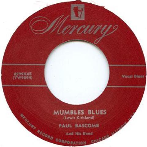 7inch Record PAUL BASCOMB / BOP-A-LOOS - Mumbles Blues / South Parkeay Mambo MERCURY8299 Mercury UK 1953 UK Blues
7inch Record PAUL BASCOMB / BOP-A-LOOS - Mumbles Blues / South Parkeay Mambo MERCURY8299 Mercury UK 1953 UK Blues