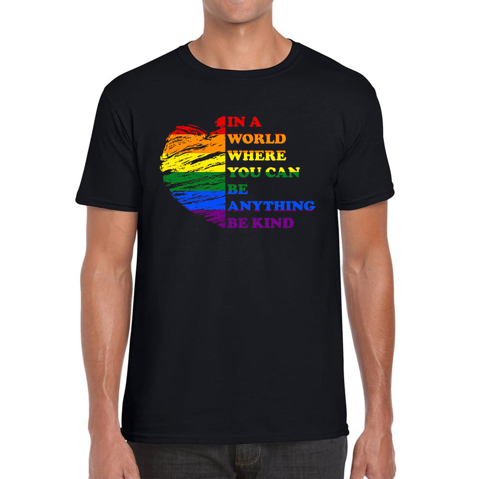 In A World Where You Can Be Anything Be Kind LGBT Rights Supporter LGBTQ Gay Pride Mens Tee Top 4XL
In A World Where You Can Be Anything Be Kind LGBT Rights Supporter LGBTQ Gay Pride Mens Tee Top 4XL