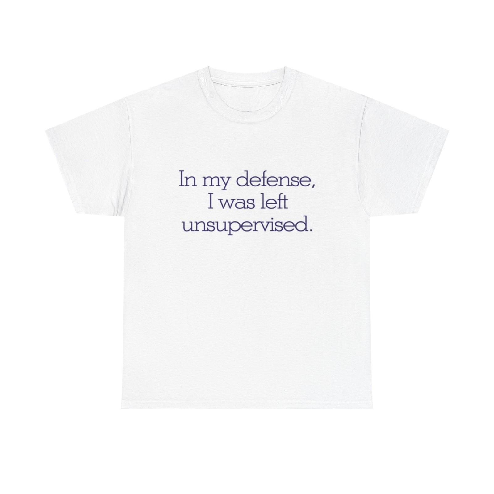 I Was Left Unsupervised Graphic T Shirt Mens Womens Tees Top Funny Jokes Unisex Heavy Cotton Tee L
I Was Left Unsupervised Graphic T Shirt Mens Womens Tees Top Funny Jokes Unisex Heavy Cotton Tee L