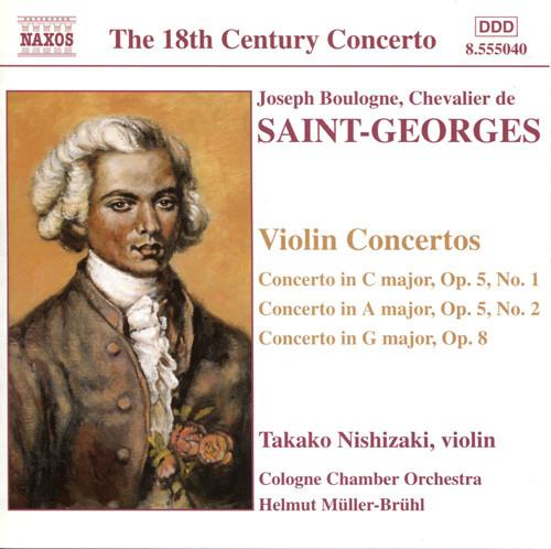 CD JOSEPH BOULOGNE, CHEVALIER DE SAINT - Violin Concertos / Concerto In C Ma 8555040 Naxos 2001 Europe Classical Used
CD JOSEPH BOULOGNE, CHEVALIER DE SAINT - Violin Concertos / Concerto In C Ma 8555040 Naxos 2001 Europe Classical Used