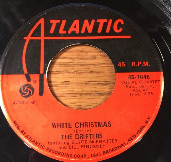 7inch Record DRIFTERS, CLYDE MCPHATTER & BILL PI - White Christmas / The Bells Of St. 451048 Atlantic US Rock Used
7inch Record DRIFTERS, CLYDE MCPHATTER & BILL PI - White Christmas / The Bells Of St. 451048 Atlantic US Rock Used