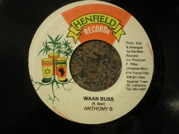7inch Record ANTHONY B - Waan Buss NONE Henfield Record Jamaica Reggae, Ska & Dub Used
7inch Record ANTHONY B - Waan Buss NONE Henfield Record Jamaica Reggae, Ska & Dub Used