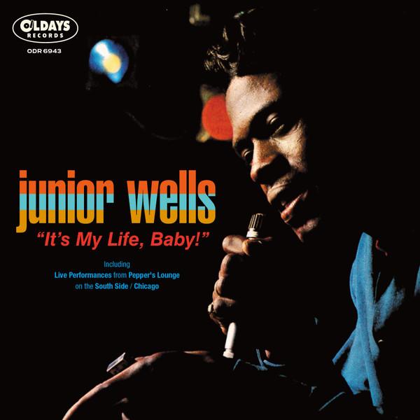 CD JUNIOR WELLS - It s My Life Baby! ODR6943 Oldays Records 2020 Japan ObiBlues Used
CD JUNIOR WELLS - It s My Life Baby! ODR6943 Oldays Records 2020 Japan ObiBlues Used