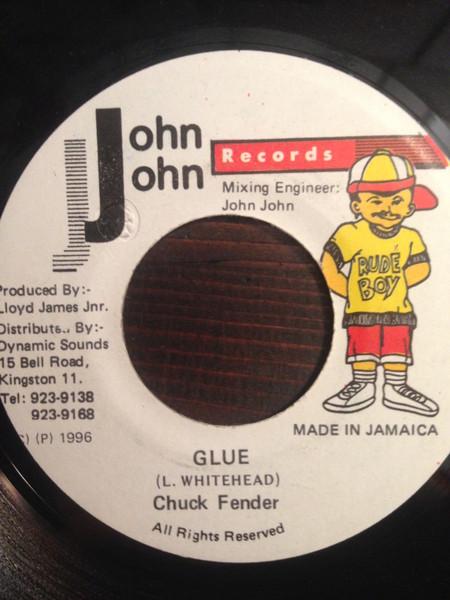 7inch Record CHUCK FENDER - Glue NONE John John Recor 1996 Jamaica Reggae, Ska & Dub Used
7inch Record CHUCK FENDER - Glue NONE John John Recor 1996 Jamaica Reggae, Ska & Dub Used