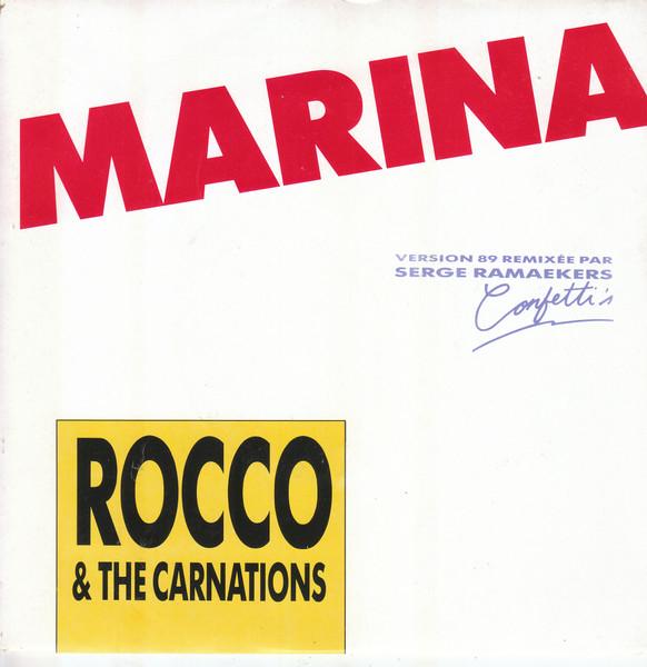 7inch Record ROCCO GRANATA THE CARNATIONS Marina Version 89 8547 Disques Desse 1989 France Dance Electronica Used
7inch Record ROCCO GRANATA THE CARNATIONS Marina Version 89 8547 Disques Desse 1989 France Dance Electronica Used