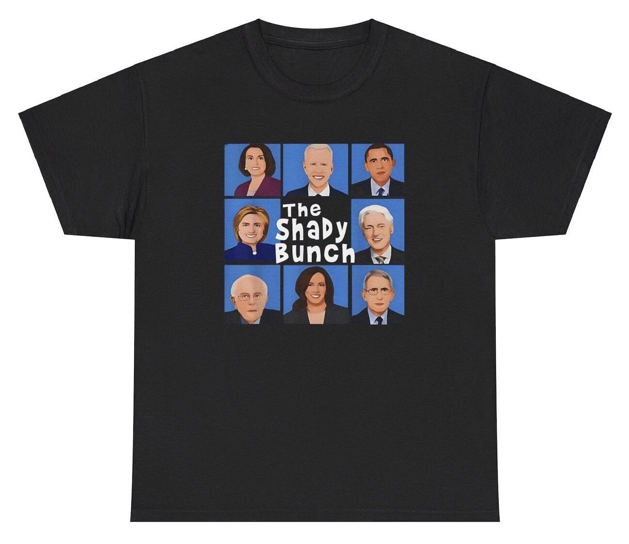 The Shady Bunch T Shirt Funny Republican Anti Liberal Meme Offensive Humor Tee 3XL
The Shady Bunch T Shirt Funny Republican Anti Liberal Meme Offensive Humor Tee 3XL