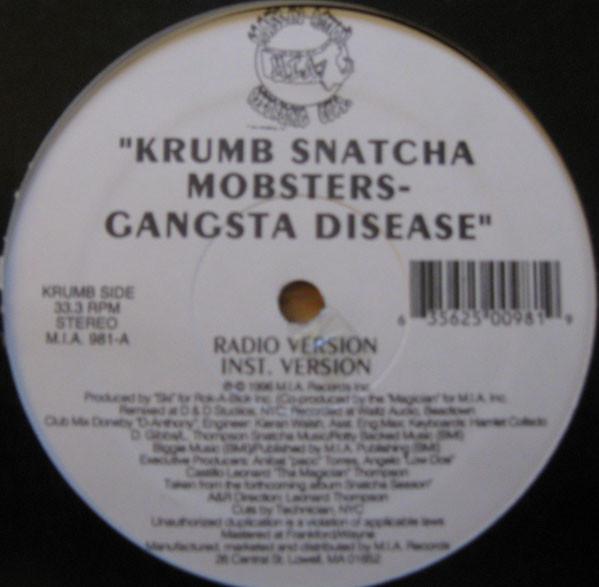 12inch Record KRUMB SNATCHA - Mobsters - Gangsta Disease MIA981 M.I.A. Recordin 1996 US Rap & Hip-Hop/R&B Used
12inch Record KRUMB SNATCHA - Mobsters - Gangsta Disease MIA981 M.I.A. Recordin 1996 US Rap & Hip-Hop/R&B Used