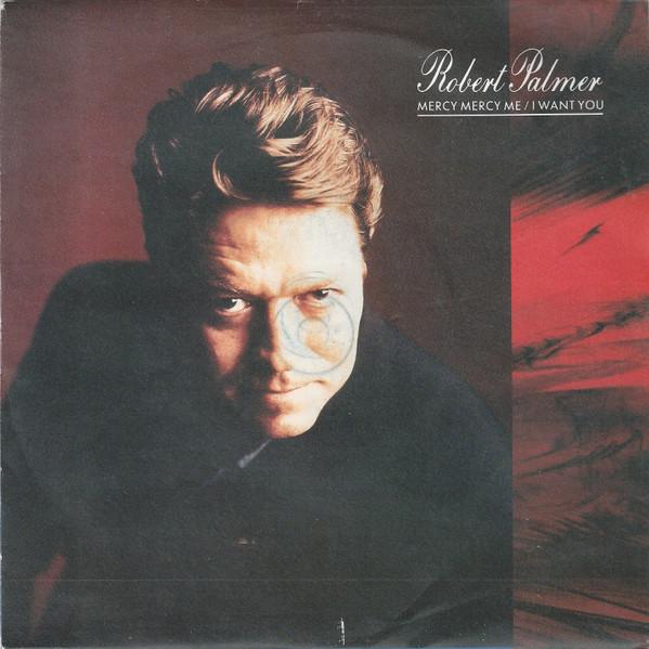 7inch Record ROBERT PALMER - Mercy Mercy Me / I Want You EM173 EMI 1990 UK Rock Used
7inch Record ROBERT PALMER - Mercy Mercy Me / I Want You EM173 EMI 1990 UK Rock Used
