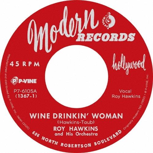 7-дюймовая пластинка ROY HAWKINS Wine Drinkin Woman My Temper Is P76105 PVINE 2025 Япония Блюз
7-дюймовая пластинка ROY HAWKINS Wine Drinkin Woman My Temper Is P76105 PVINE 2025 Япония Блюз